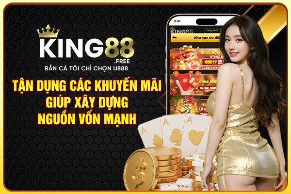 Tận dụng các khuyến mãi giúp xây dựng nguồn vốn mạnh Tận dụng các khuyến mãi giúp xây dựng nguồn vốn mạnh