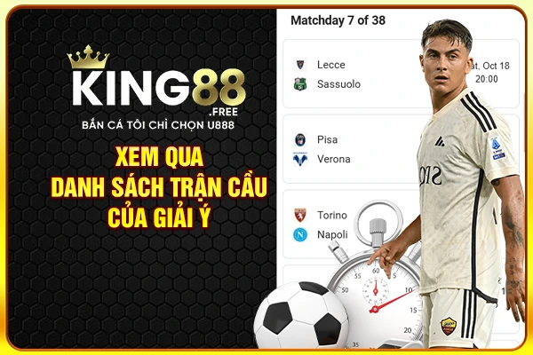 Xem qua danh sách trận cầu của giải Ý